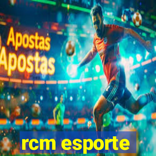 rcm esporte